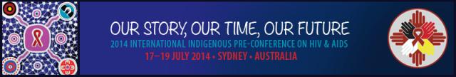 International Indigenous Pre-conference on HIV and AIDS