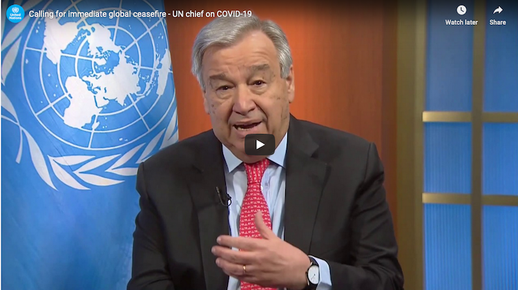 Photo: Screenshot of the UN chief calling for an immediate global ceasefire. Credit: UN WebTV.