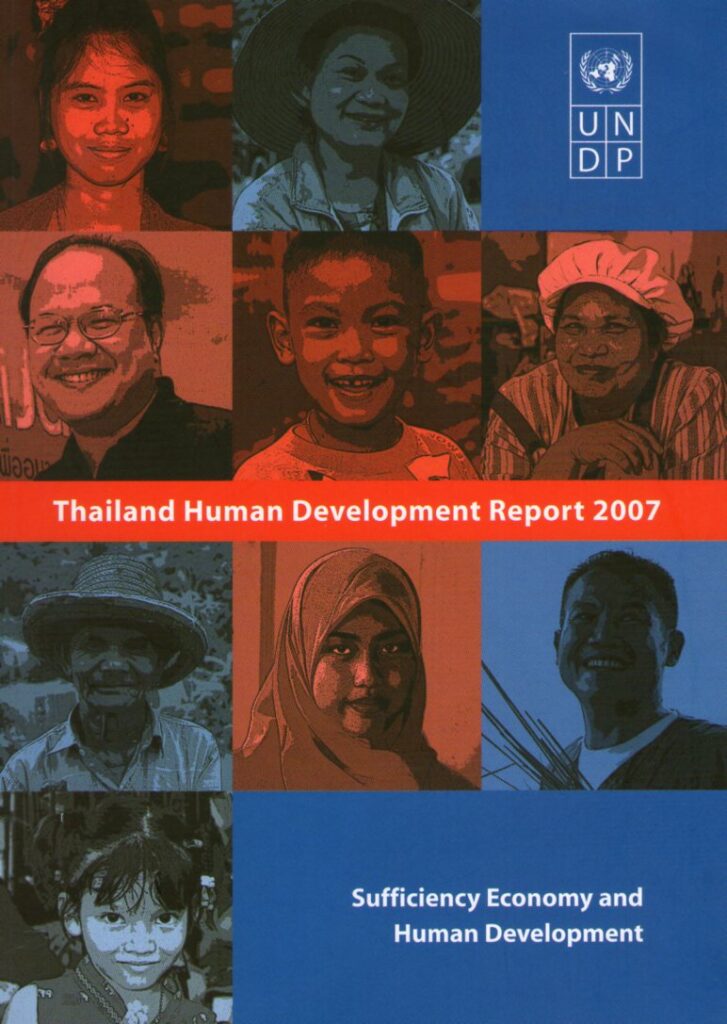 Thailand human development report 2007 : sufficiency economy and human development / United Nations Development Programme