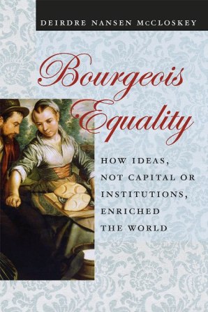 Bourgeois Equality/ The University of Chicago Press Books