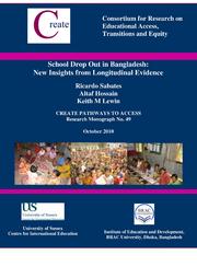 School Drop Out in Bangladesh: New Insights from Longitudinal Evidence/ CREATE Pathways to Access